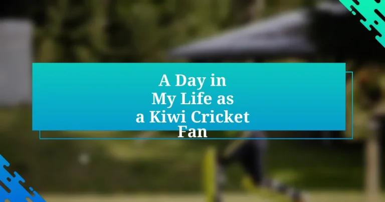 A Day in My Life as a Kiwi Cricket Fan