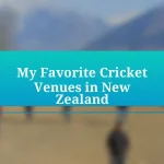 My Favorite Cricket Venues in New Zealand