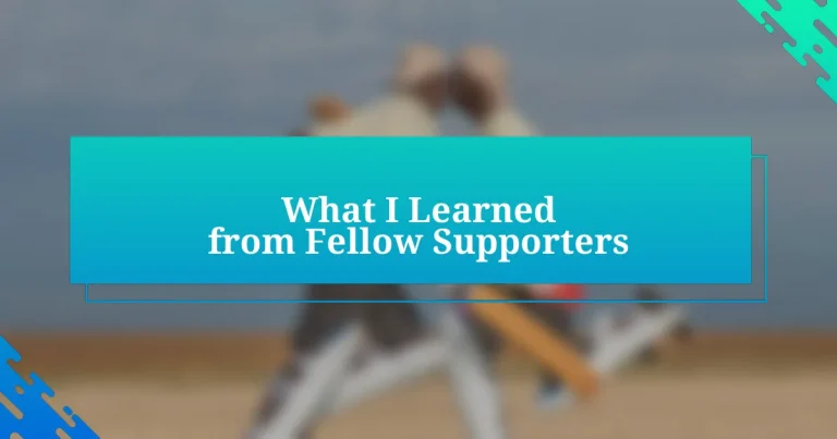 What I Learned from Fellow Supporters