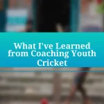 What I’ve Learned from Coaching Youth Cricket